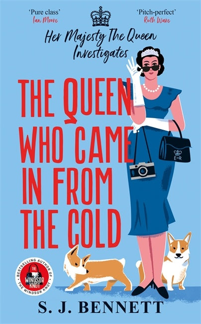 Book cover of 'The Queen Who Came In From The Cold' by S.J.