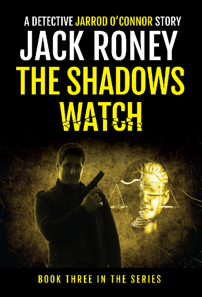 Book cover of 'The Shadows Watch' featuring a silhouette of a person with a gun and a blurred face in the background.