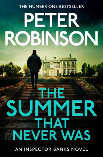 Book cover of 'The Summer That Never Was' by Peter Robinson with a silhouette on train tracks leading to a house.