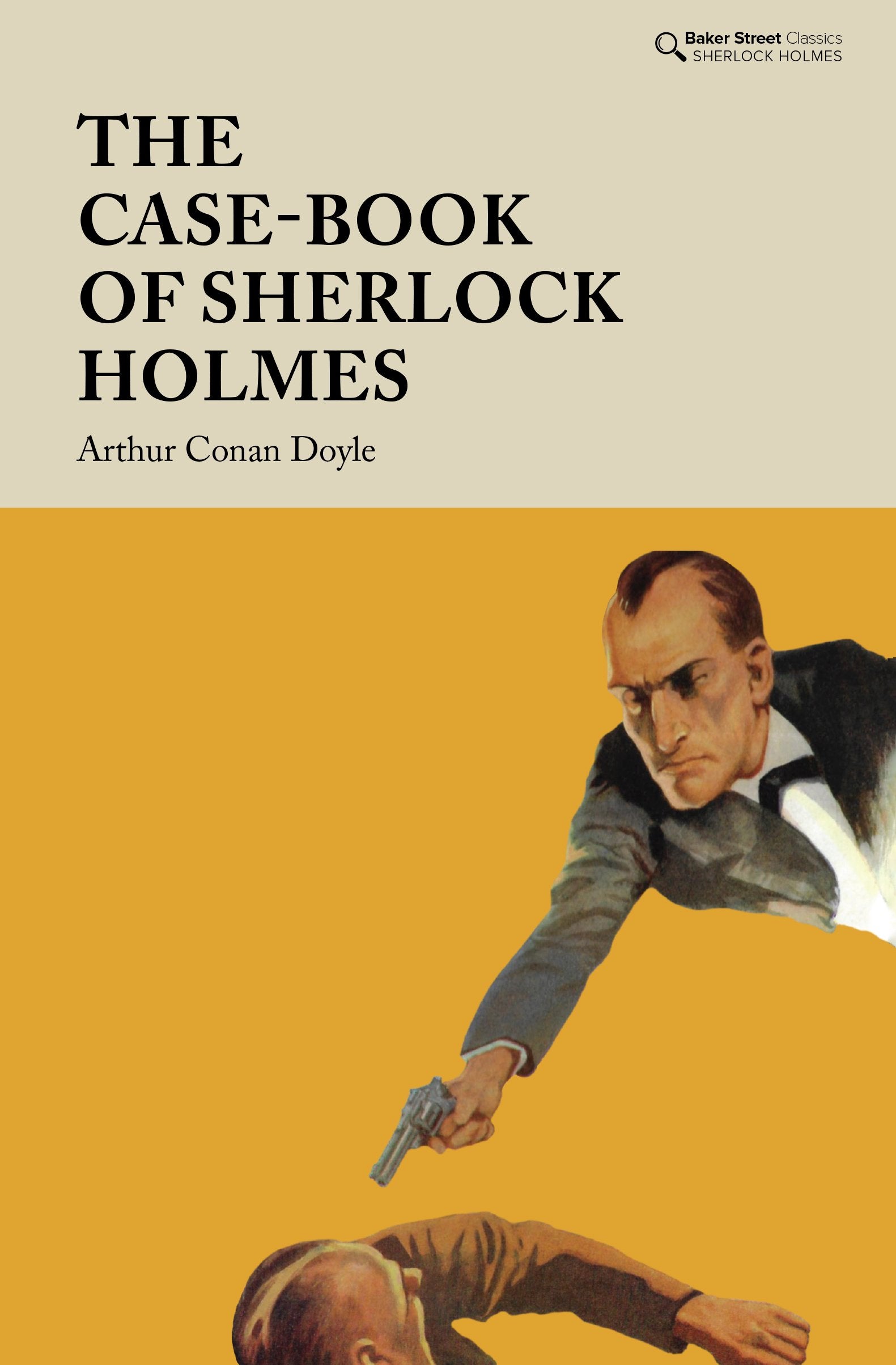Book cover of 'The Case-Book of Sherlock Holmes' with a stylized illustration of a man pointing a gun.