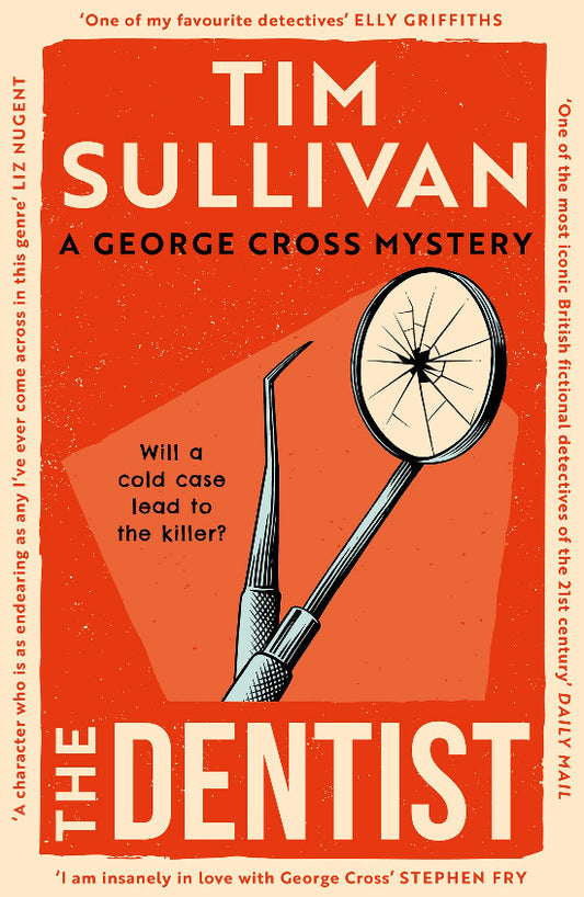 Book cover of The Dentist by Tim Sullivan shows a broken dental mirror against a red background