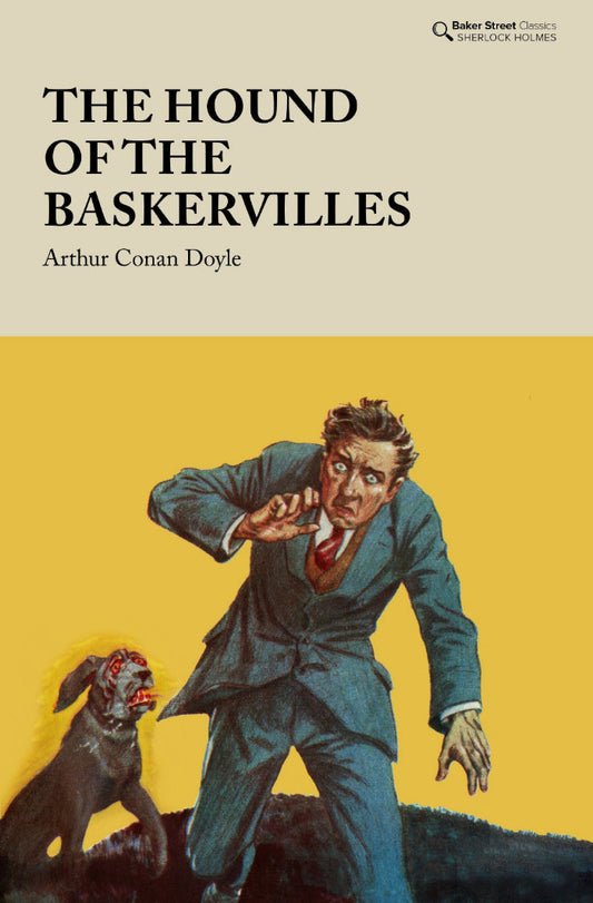 Book cover of 'The Hound of the Baskervilles' by Arthur Conan Doyle with a man and dog illustration on a yellow background.