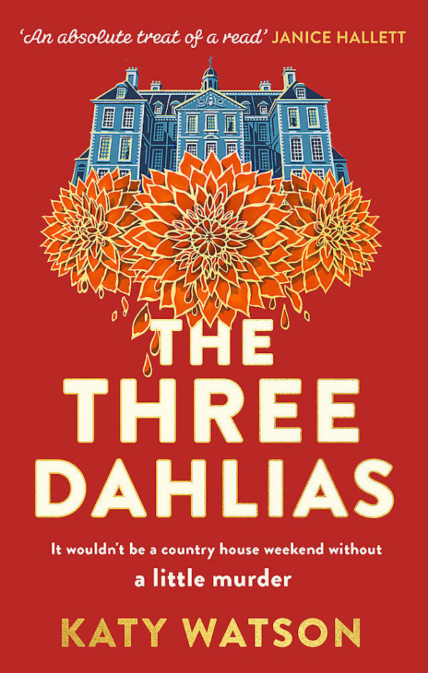 Book cover of 'The Three Dahlias' with a large orange flower and country house illustration on a red background.