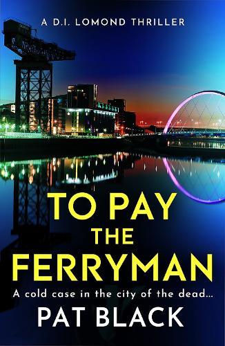 Book cover of 'To Pay the Ferryman' with a cityscape background