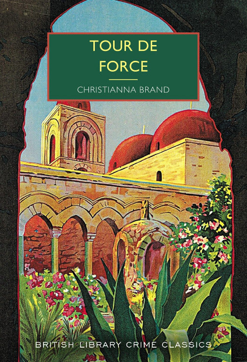 Book cover of 'Tour de Force' by Christianna Brand with a scenic illustration and green label.