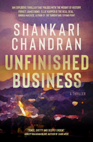 Book cover of 'Unfinished Business' by Shankari Chandran with a colorful landscape design.