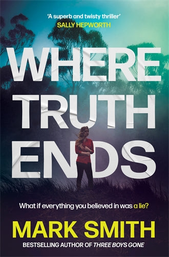 Book cover of 'Where Truth Ends' with a person standing in a forest