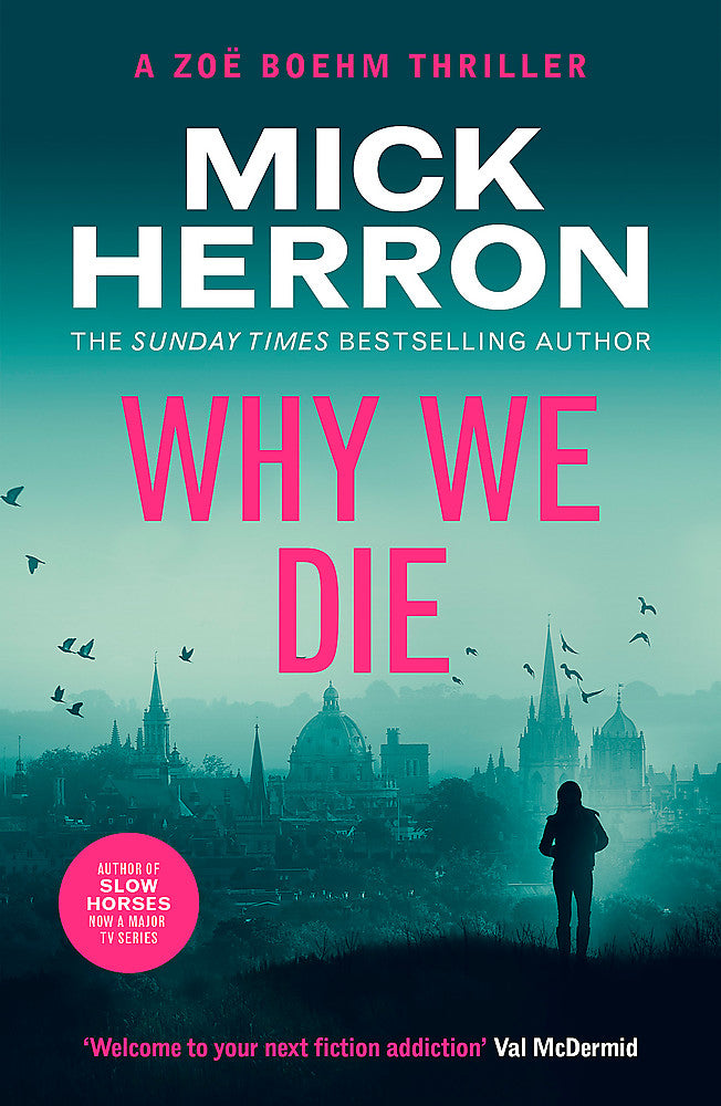 Book cover of 'Why We Die' by Mick Herron with a cityscape and silhouette of a person.