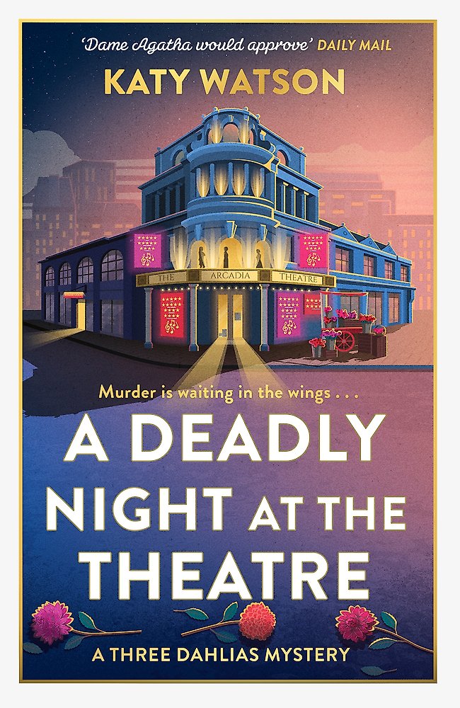Book cover for 'A Deadly Night at the Theatre' by Katy Watson, featuring an illustrated blue theatre building with glowing windows and large white title text on a dark blue background.