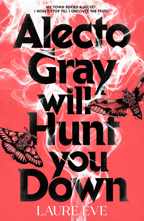 Book cover of 'Alecto Gray Will Hunt You Down' with black text on a red background