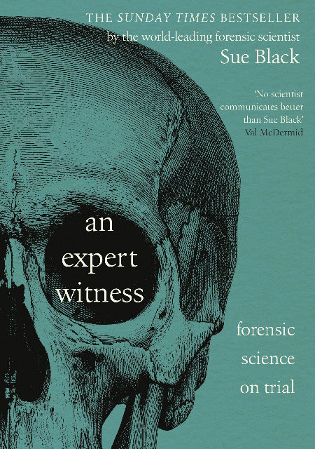 Book cover for 'An Expert Witness' by Sue Black, featuring a teal and black illustration of a skull with white text on a teal background.