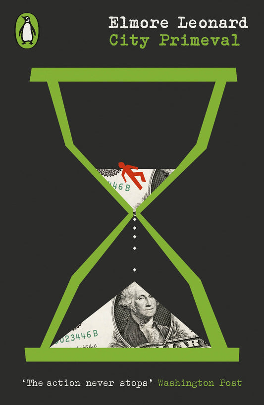 Book cover of 'City Primeval' by Elmore Leonard with a green hourglass design and dollar bill imagery.