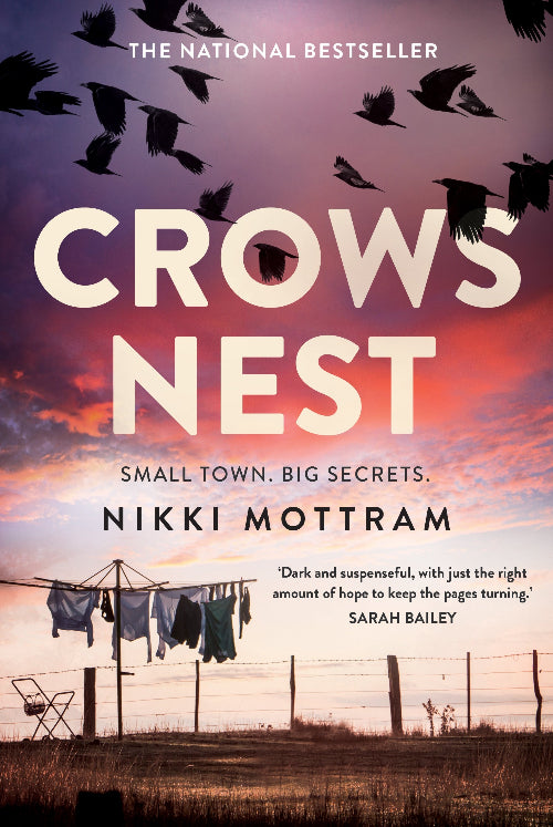 Book cover for 'Crows Nest' by Nikki Mottram, featuring a dramatic sunset sky with flying crows, large white title text, and a rural fence line with laundry hanging in the foreground.