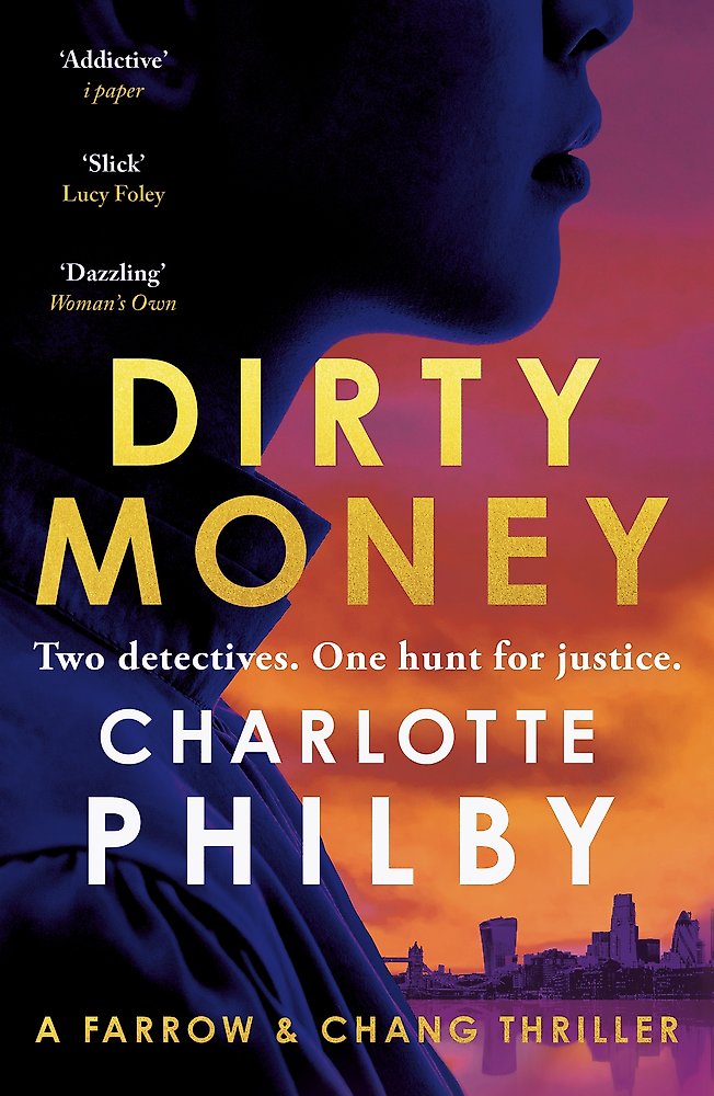 Book cover of 'Dirty Money' by Charlotte Philby with a silhouette and cityscape.