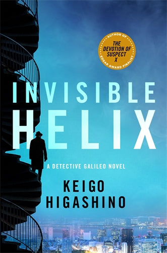 Book cover of Invisible Helix by Keigo Higashino shows a man descending a staircase overlooking a city scape