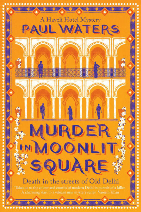 Book cover for 'Murder in Moonlit Square' by Paul Waters, featuring an ornate orange and blue architectural illustration with silhouetted figures and the title in large blue letters.