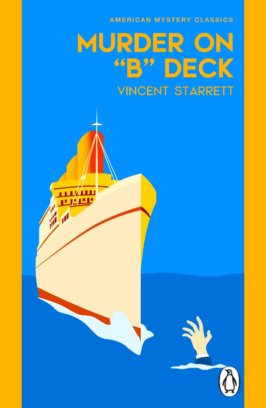 Book cover of 'Murder on B Deck' by Vincent Starrett with a ship and hand illustration.