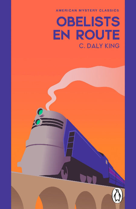 Book cover of 'Obelists En Route' by C. Daly King with a train illustration on an orange and purple background.