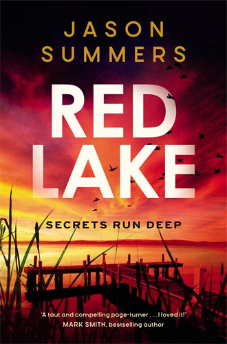 Book cover of 'Red Lake' by Jason Summers with a sunset over a lake and dock.