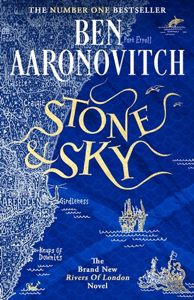 Book cover of 'Stone & Sky' by Ben Aaronovitch with a blue background and white text.