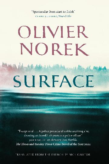 Book cover for 'Surface' by Olivier Norek, featuring a misty lake or river scene with a dark forest line and large title text over a cream-to-teal gradient background.