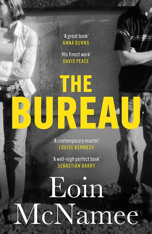 Book cover of 'The Bureau' by Eoin McNamee with text quotes and two people in the background.