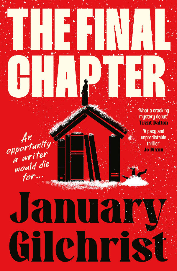 Book cover of 'The Final Chapter' by January Gilchrist with a red background and silhouette of a house.