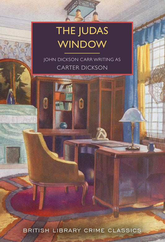 Book cover of 'The Judas Window' by Carter Dickson featuring a room interior.