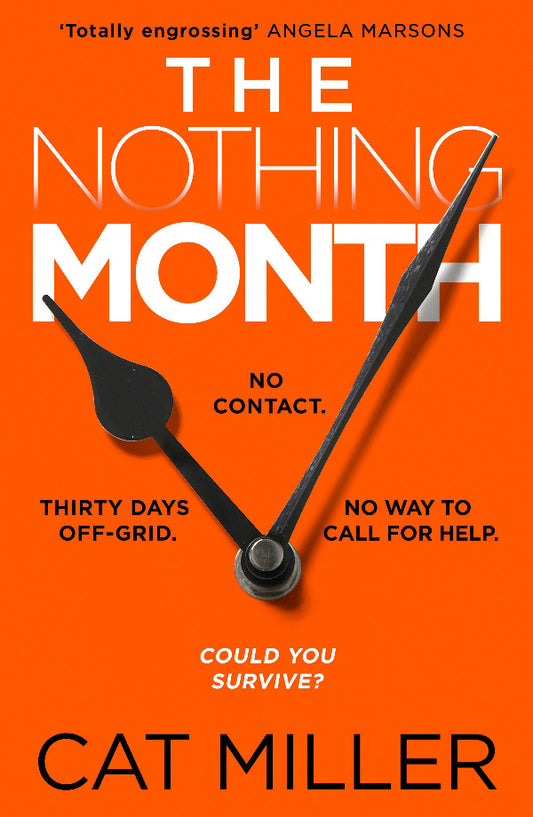 Book cover of 'The Nothing Month' by Cat Miller with an orange background and clock illustration.