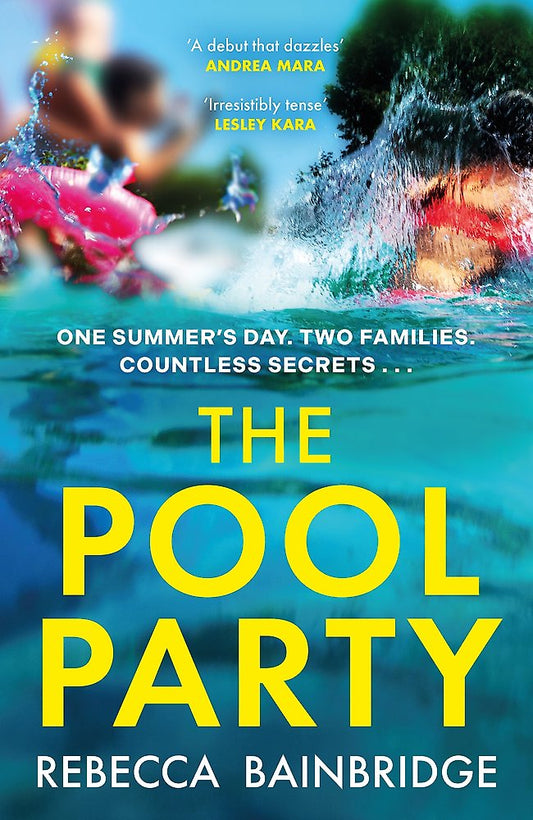 Book cover for 'The Pool Party' by Rebecca Bainbridge, featuring a swimming pool scene with large yellow title text and blue water tones.