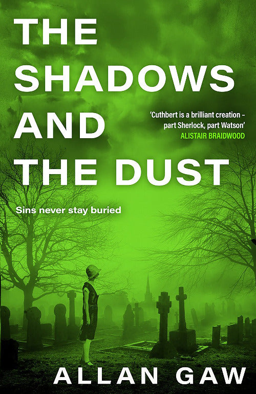 Book cover of 'The Shadows and the Dust' with a greenish hue and silhouette of a person in a cemetery.