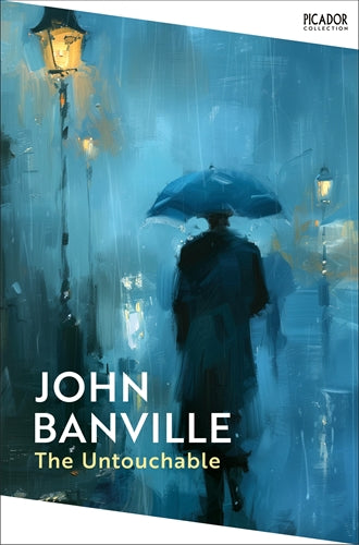 Book cover of 'The Untouchable' by John Banville with a person holding an umbrella in a rain scene.