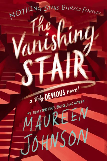 Book cover of 'The Vanishing Stair' by Maureen Johnson with red and white design.