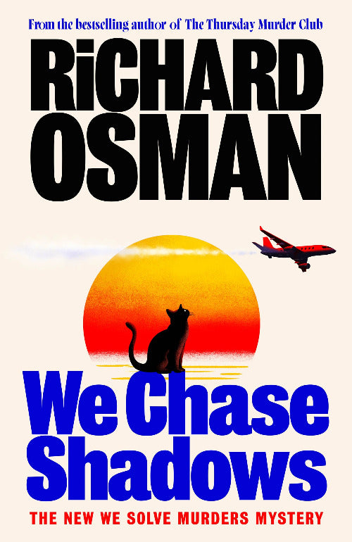 Book cover of 'We Chase Shadows' by Richard Osman with a cat silhouette and airplane.